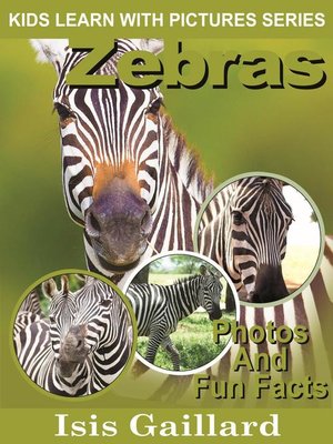 cover image of Zebras Photos and Fun Facts for Kids